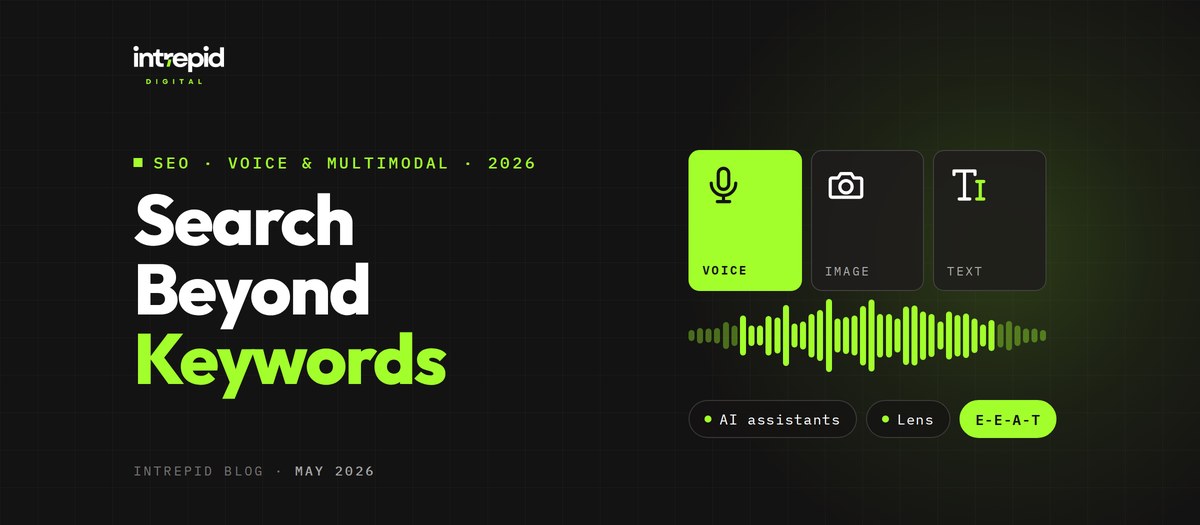 SEO Beyond Keywords: How Voice Search and Multimodal Content Are Redefining Visibility in 2026